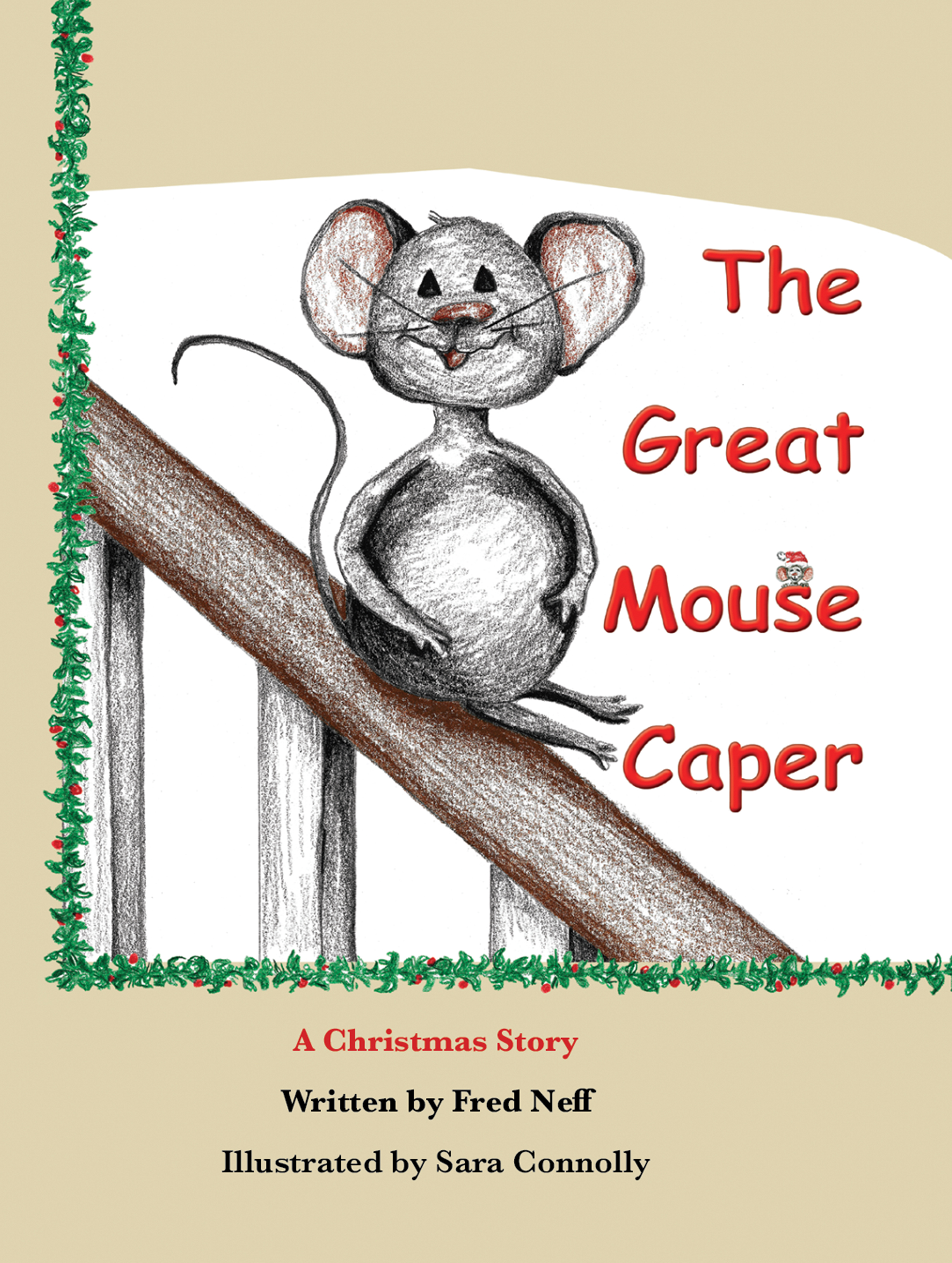 The Great Mouse Caper: A Christmas Story